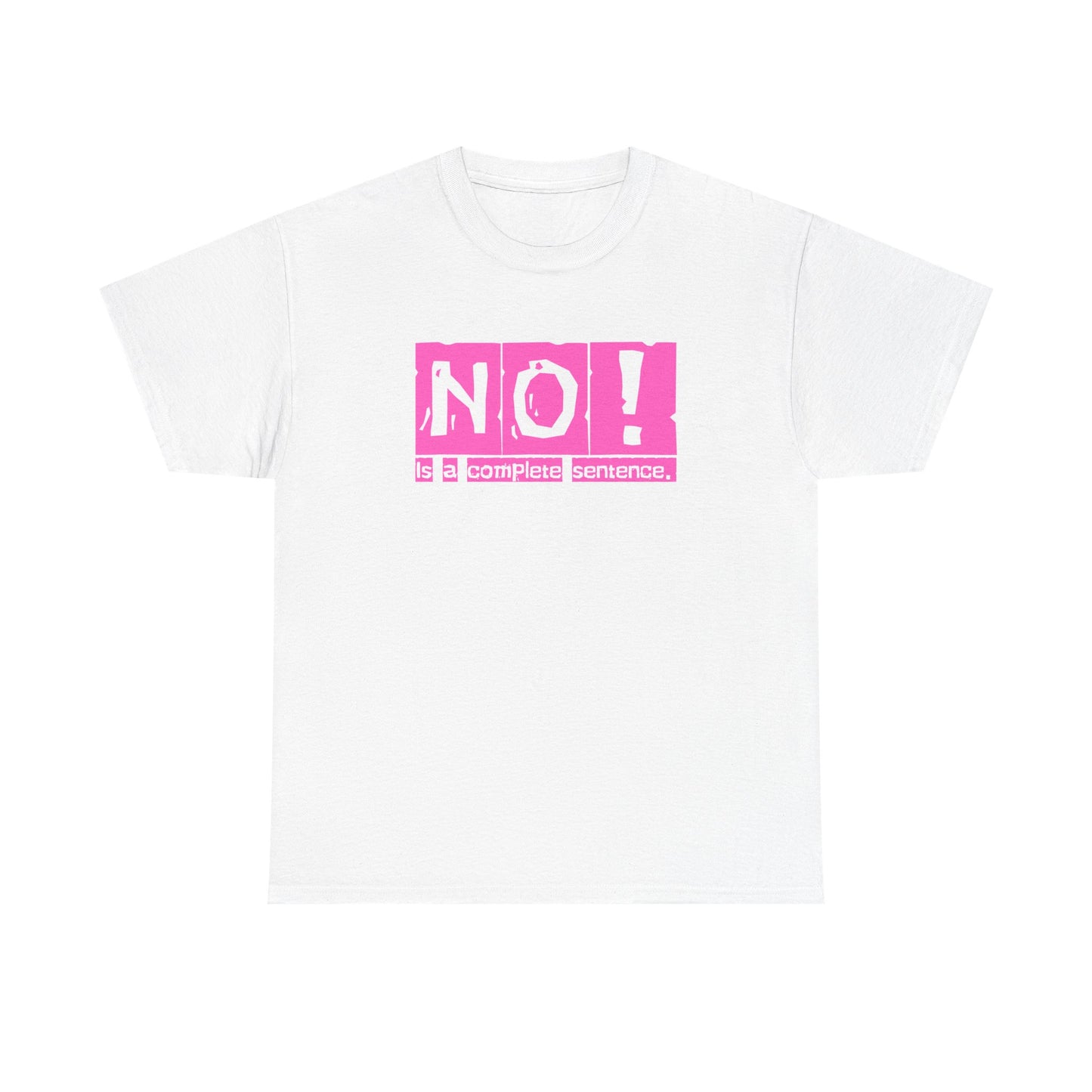No! Is a Complete Sentence
