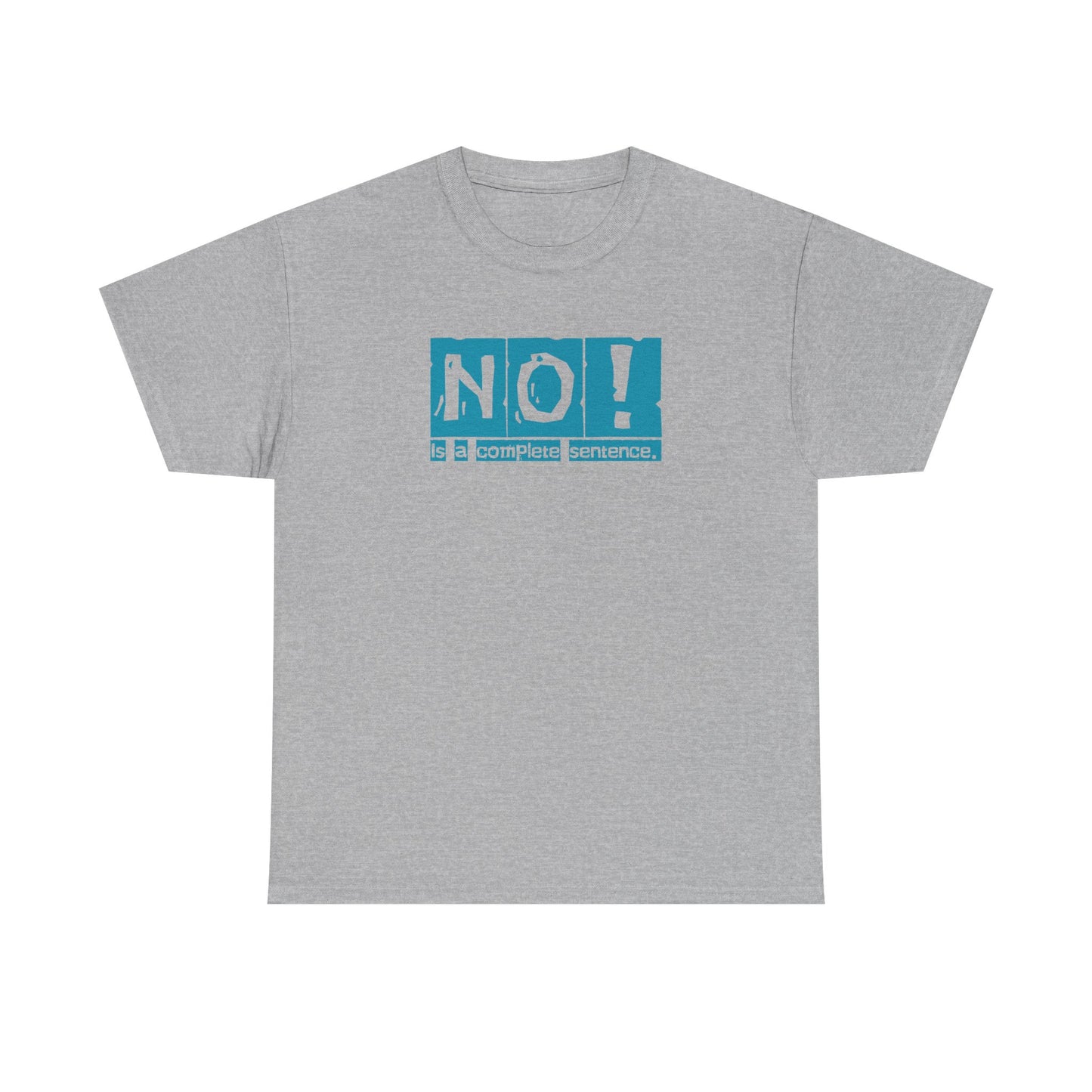 No! Is a Complete Sentence