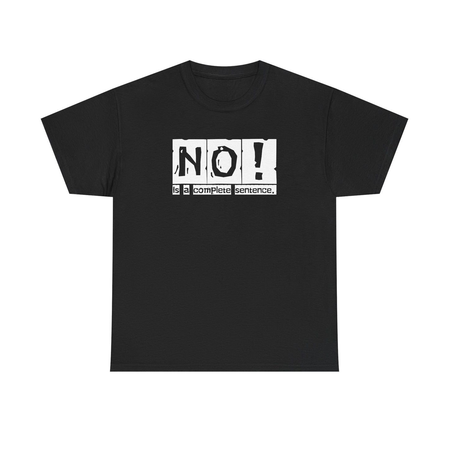 No! Is a Complete Sentence