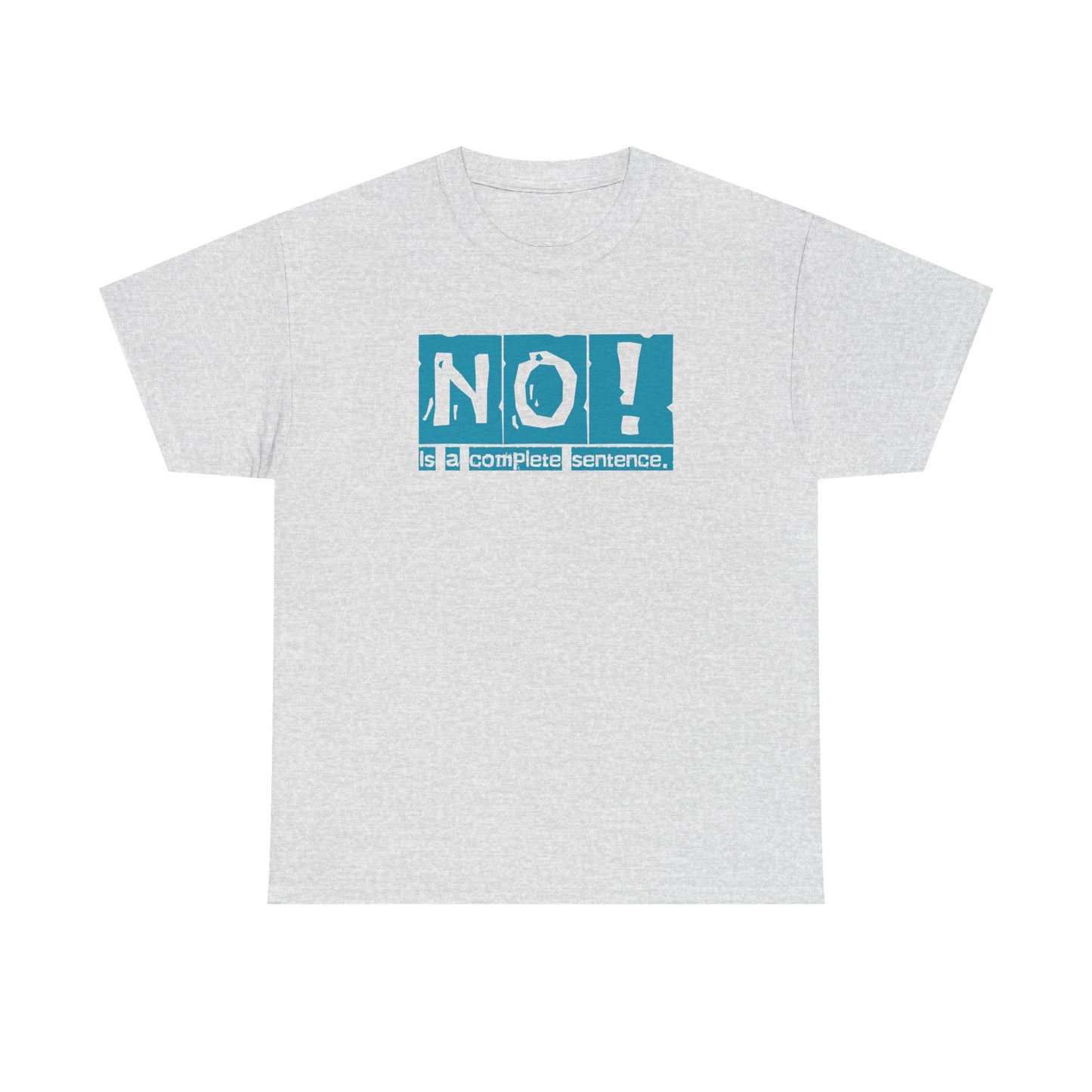 No! Is a Complete Sentence