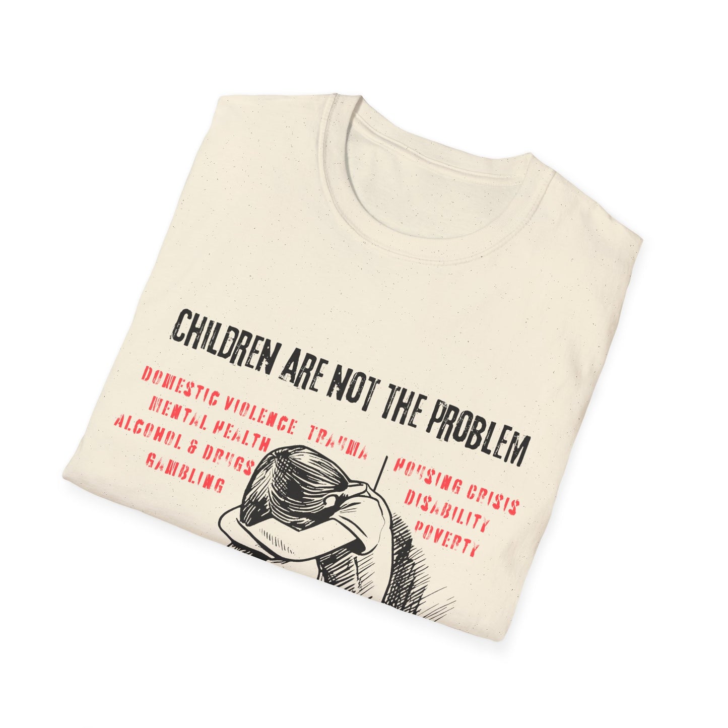 Children are not the problem Tee