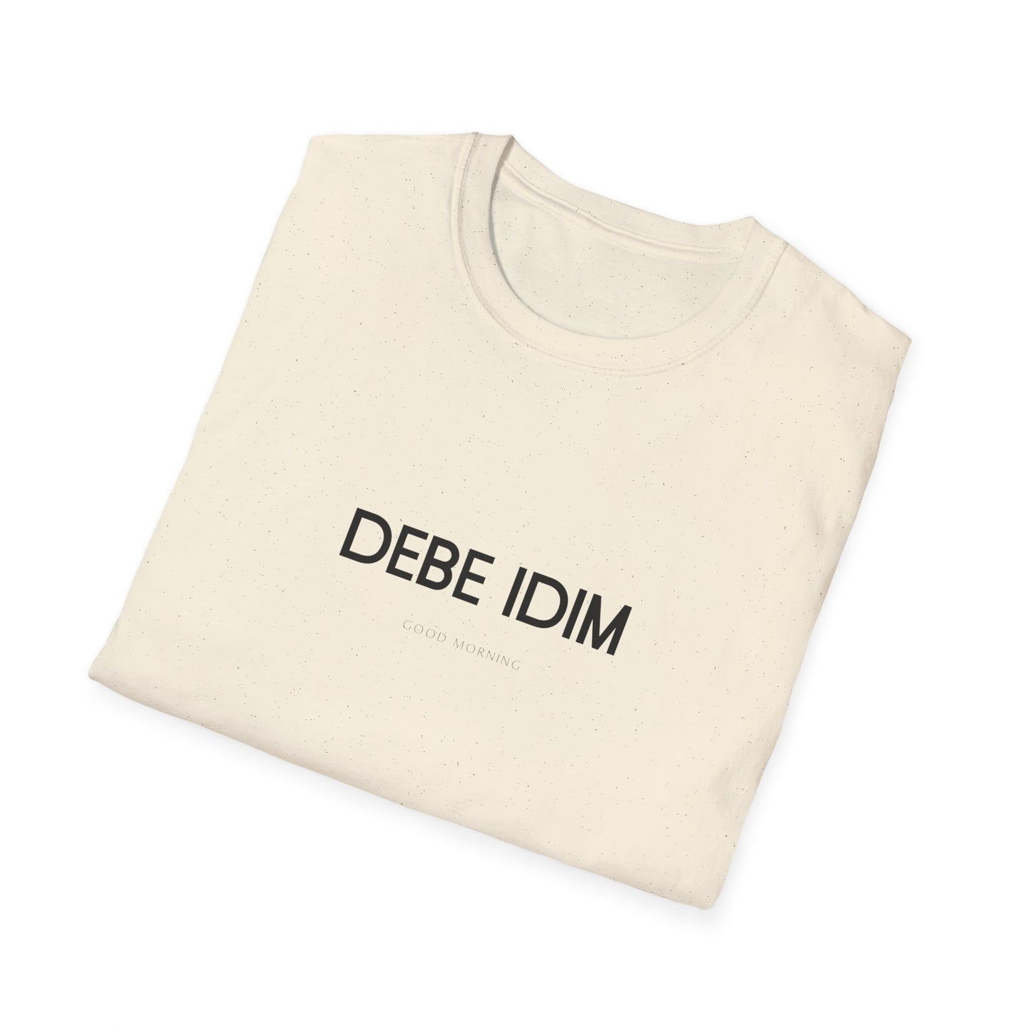 Debe Idim (Good Morning) Tee