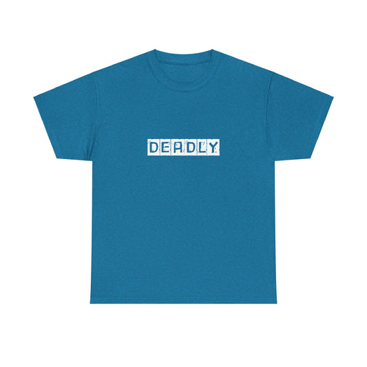 Deadly Tee