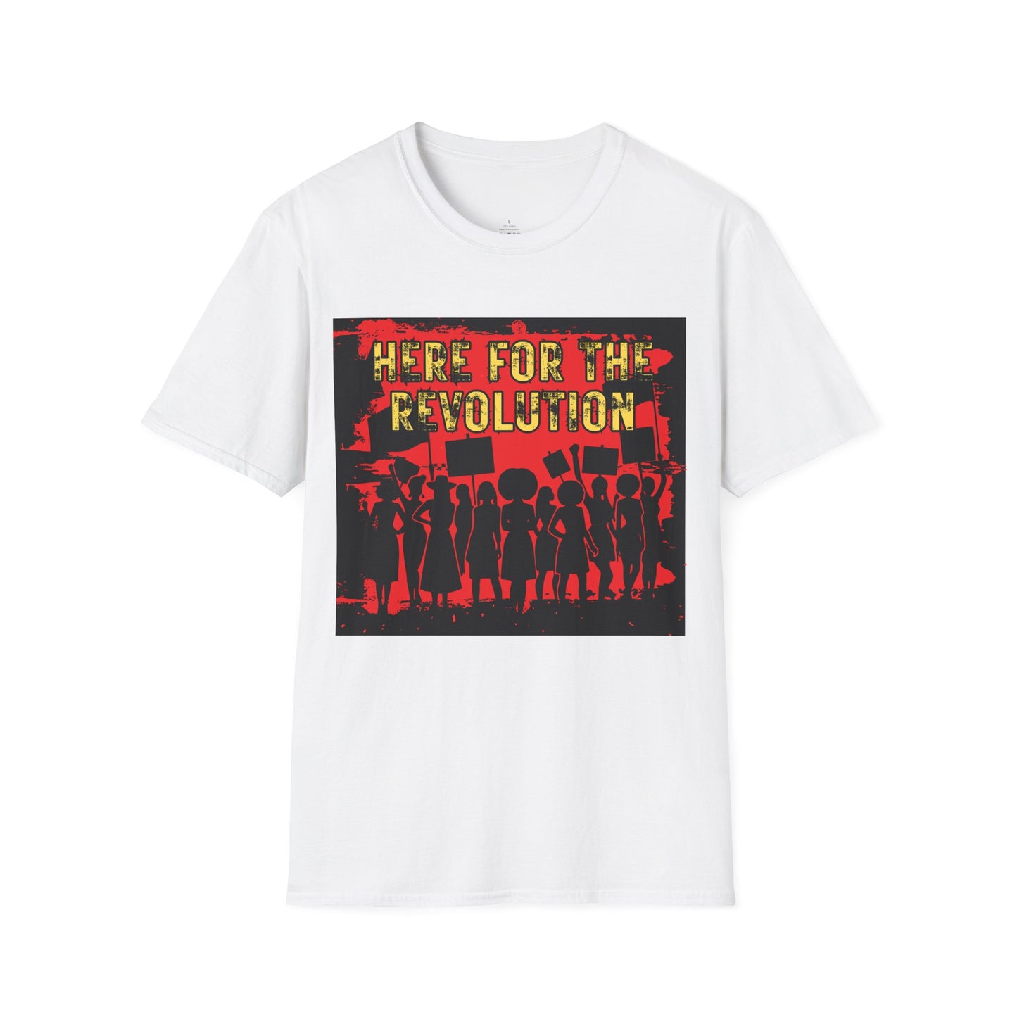 Revolution Protest T-Shirt — "Here For The Revolution" Graphic Tee