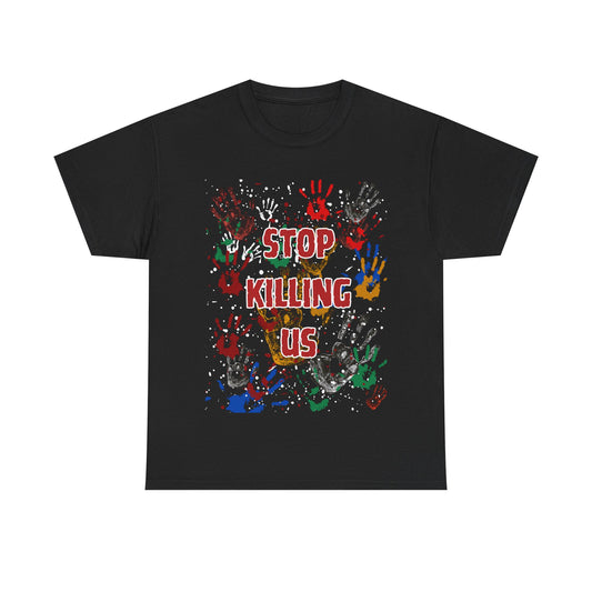 Stop killing us