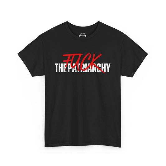 Fuck the Patriarchy